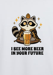 I see more beer in your future, Erkek Tişört