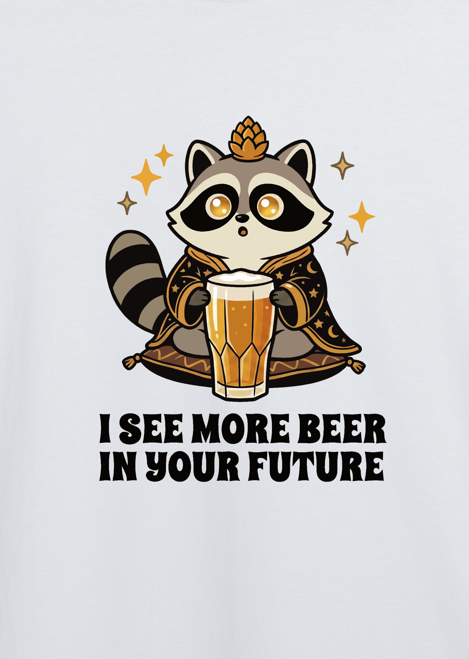 I see more beer in your future, Erkek Tişört