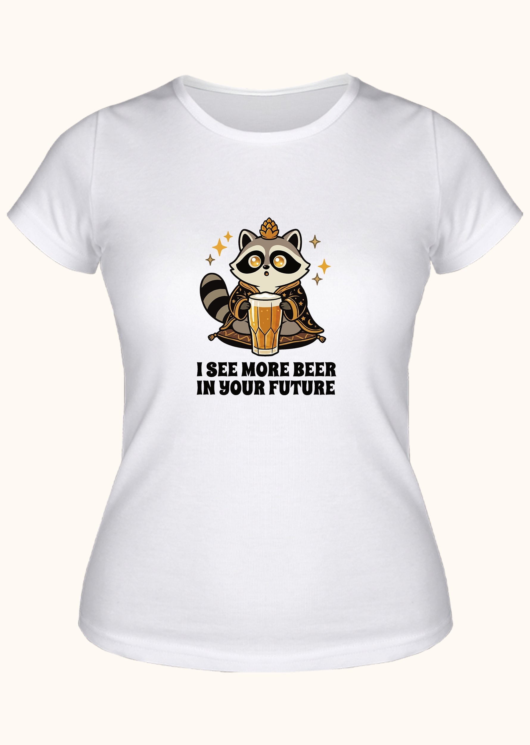 I see more beer in your future, Kadın Tişört