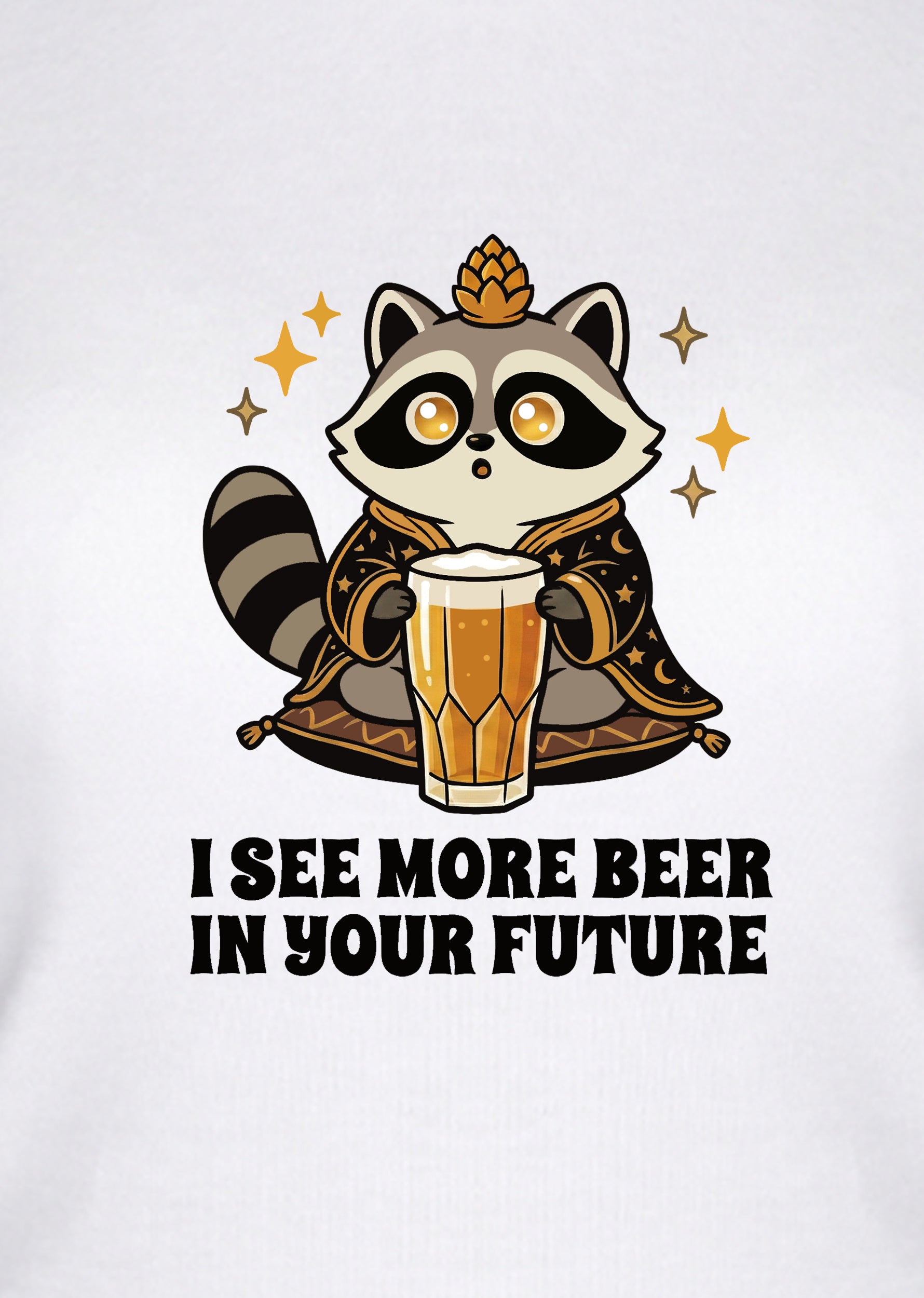 I see more beer in your future, Kadın Tişört