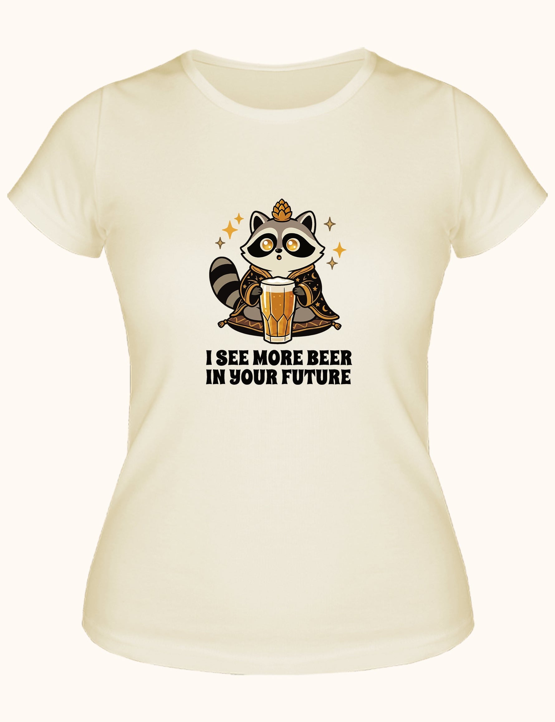 I see more beer in your future, Kadın Tişört