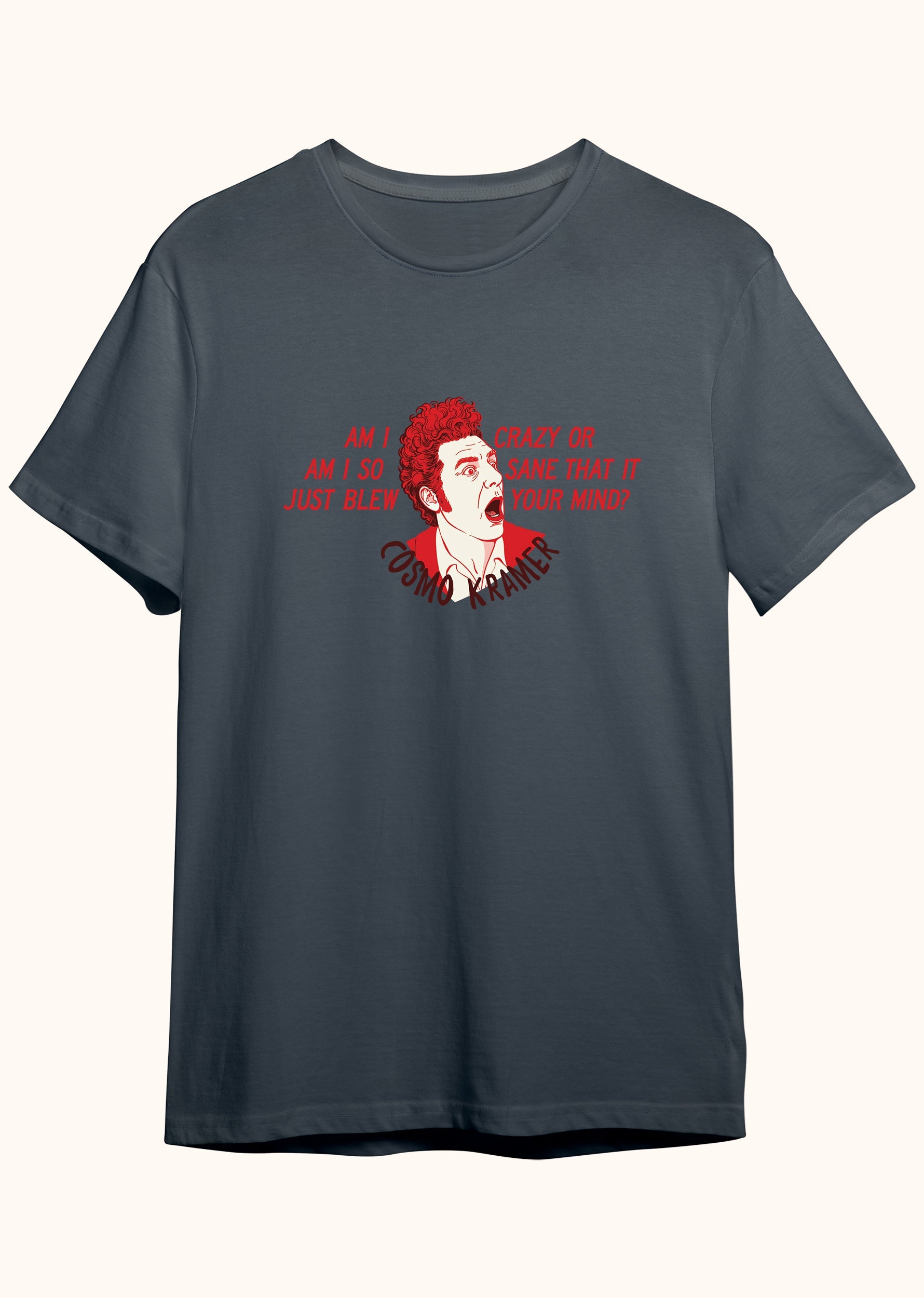 Kramer - Crazy or Sane, Erkek Tişört
