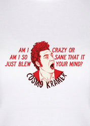 Kramer - Crazy or Sane, Kadın Tişört