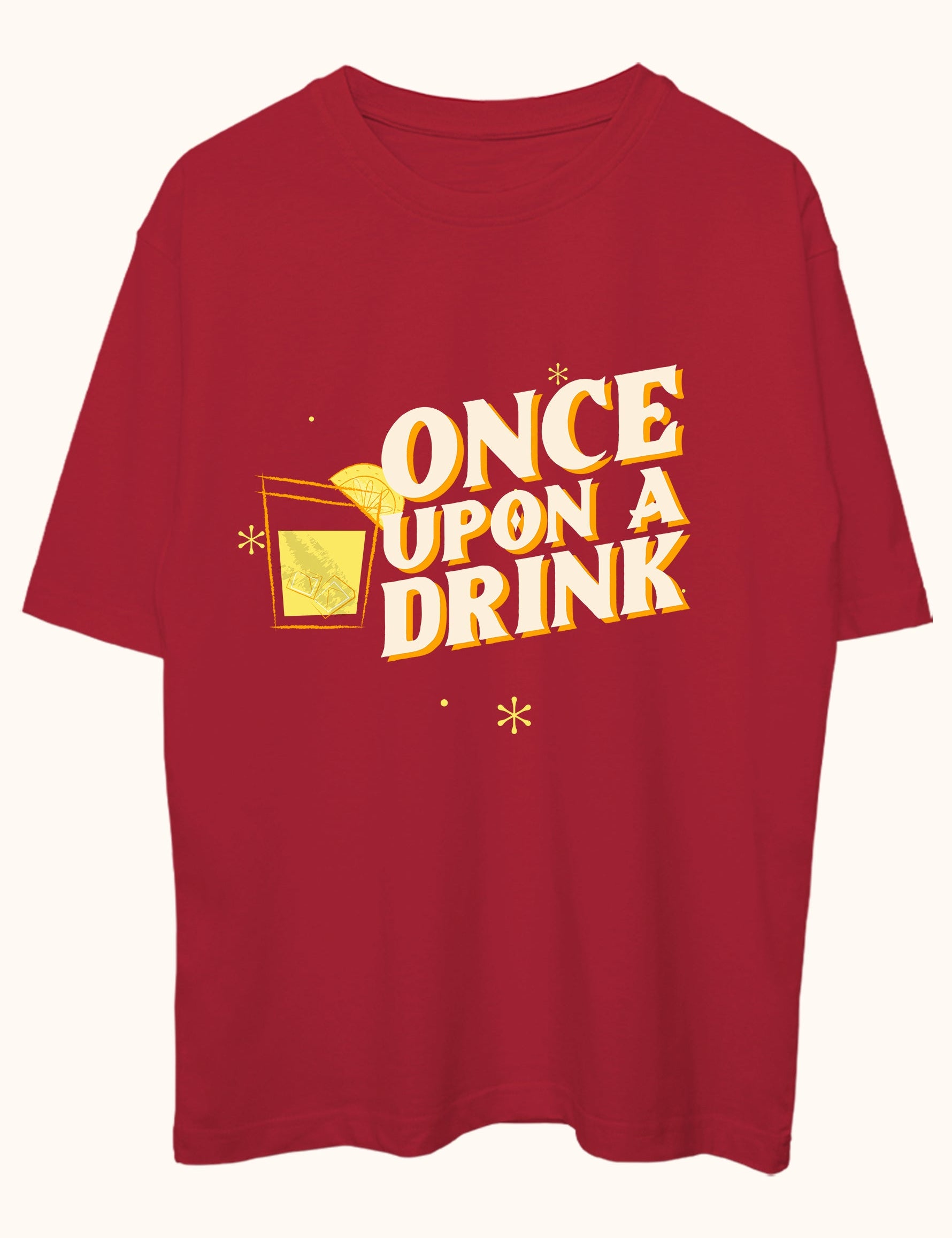 Once Upon a Drink, Oversize Tişört