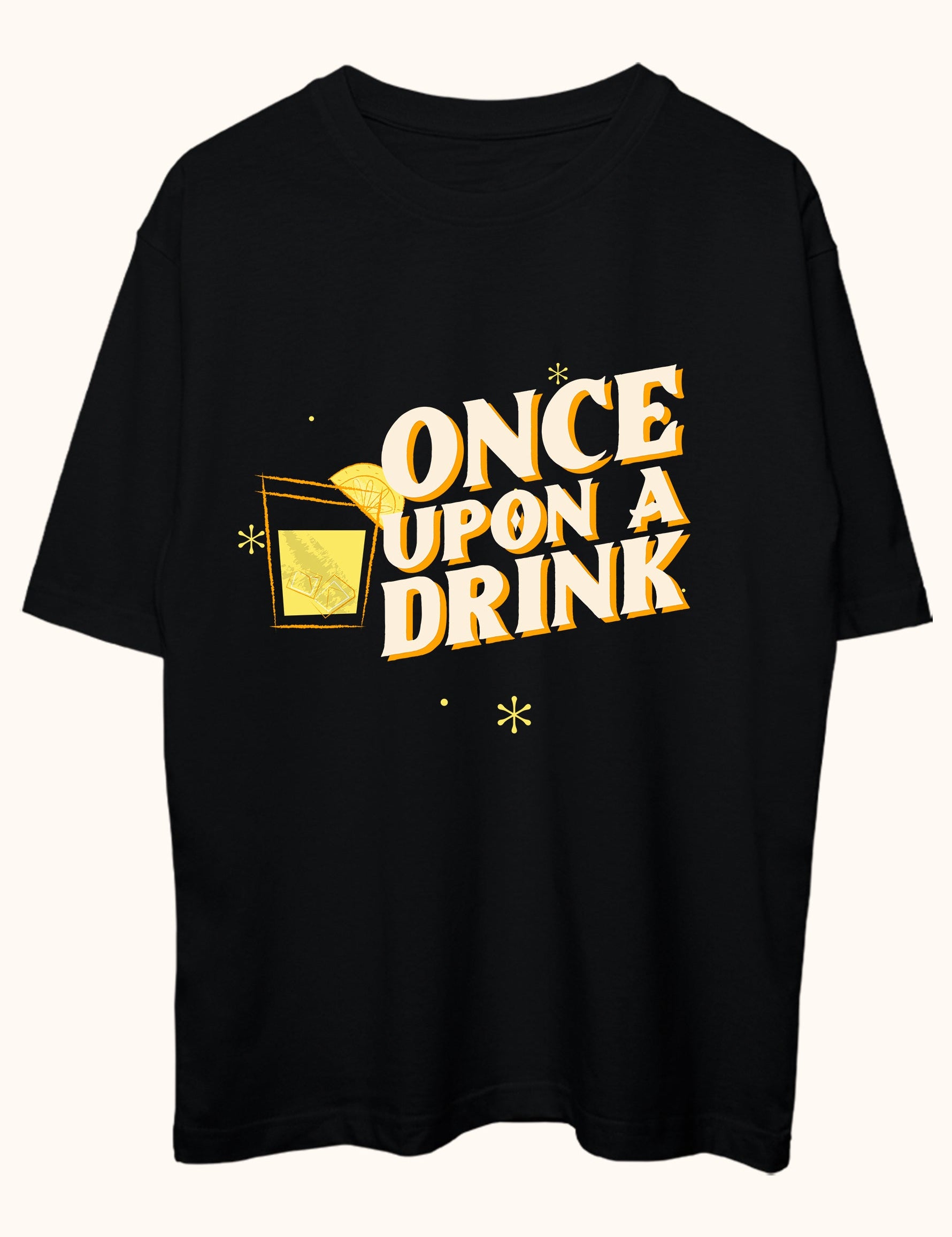 Once Upon a Drink, Oversize Tişört