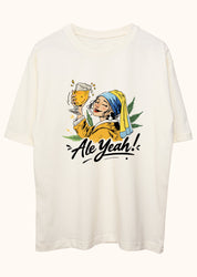 Ale Yeah!, Oversize Tişört