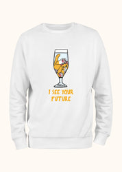 I see your future, Sweatshirt