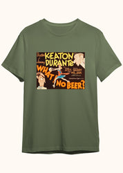 Ne! Bira yok mu?, Erkek Tişört