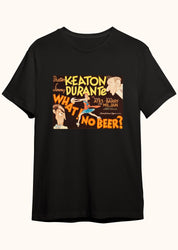 Ne! Bira yok mu?, Erkek Tişört