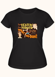 Ne! Bira yok mu?, Kadın Tişört