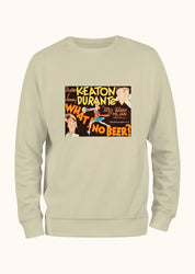 Ne! Bira yok mu?, Sweatshirt