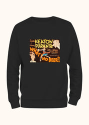 Ne! Bira yok mu?, Sweatshirt