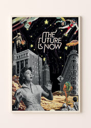 The Future is Now, Poster
