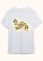 Zorunda mıyız?, Erkek Tişört